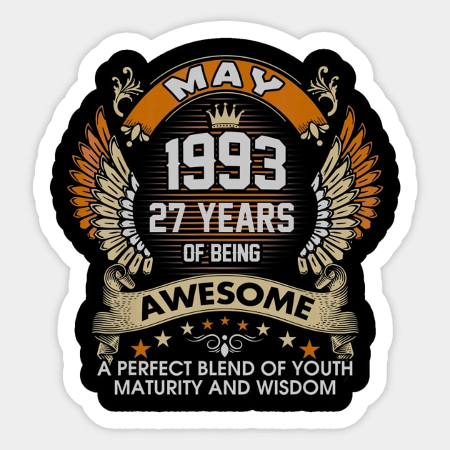 Born In MAY 1993 27 Years Of Being Awesome Birthday Sticker by teudasfemales